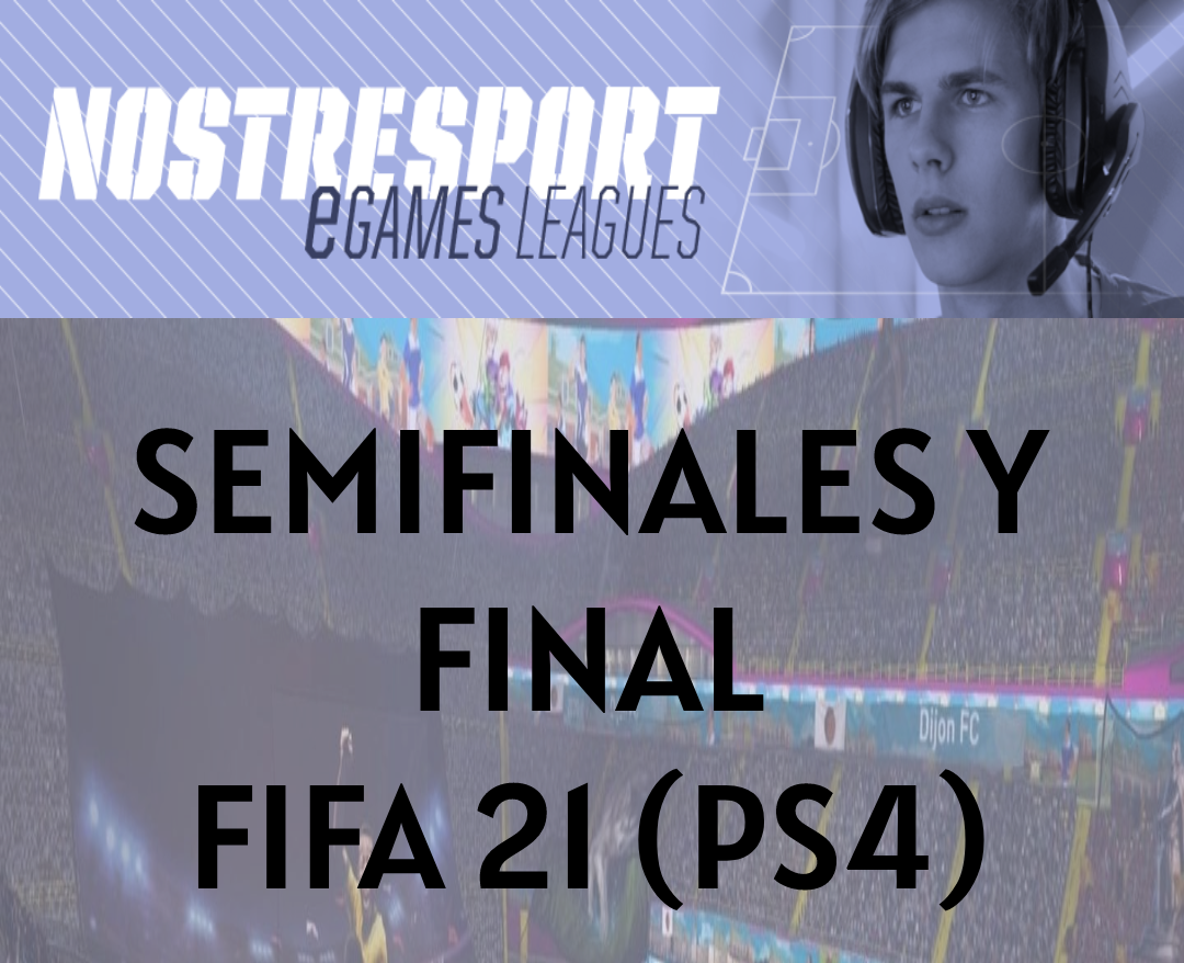 Cartel Semifinal y Final I Torneo FIFA 21